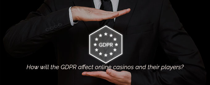 GDPR. Как отразится на гемблинг-индустрии?